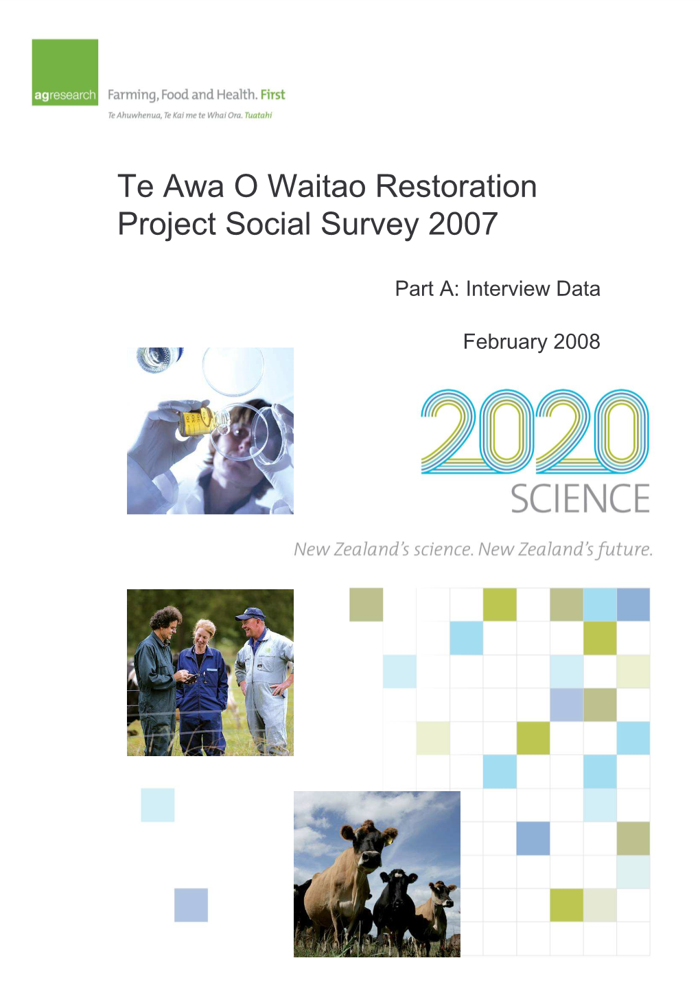 Te Awa O Waitao Restoration Project Social Survey 2007