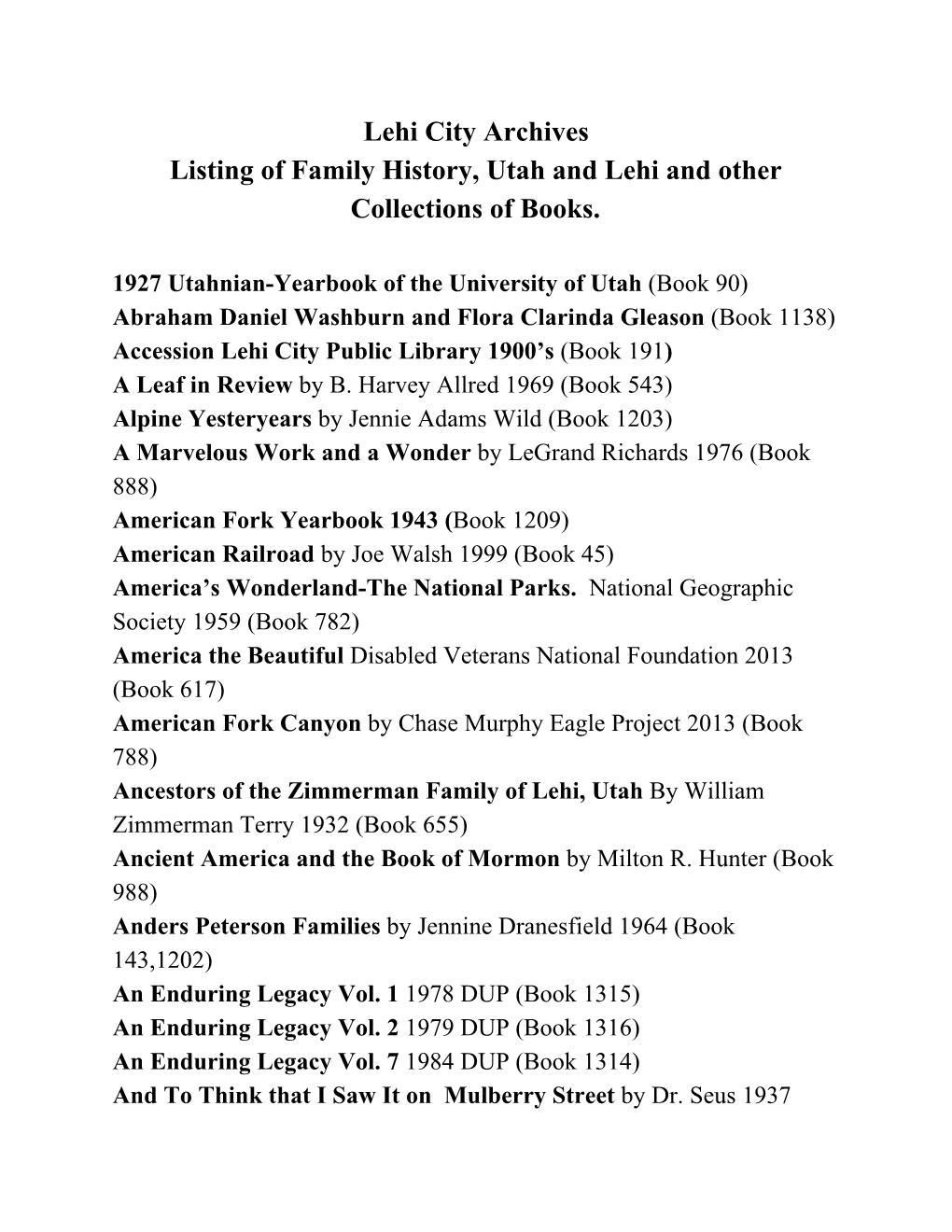Lehi City Archives Listing of Family History, Utah and Lehi and Other Collections of Books