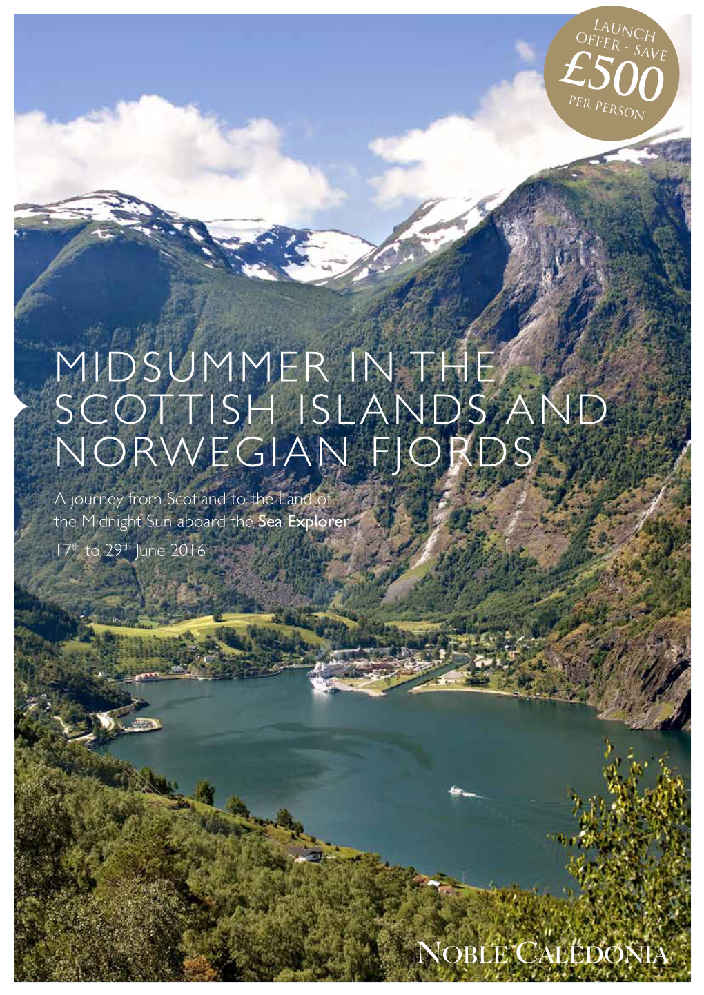 Midsummer in the Scottish Islands and Norwegian Fjords