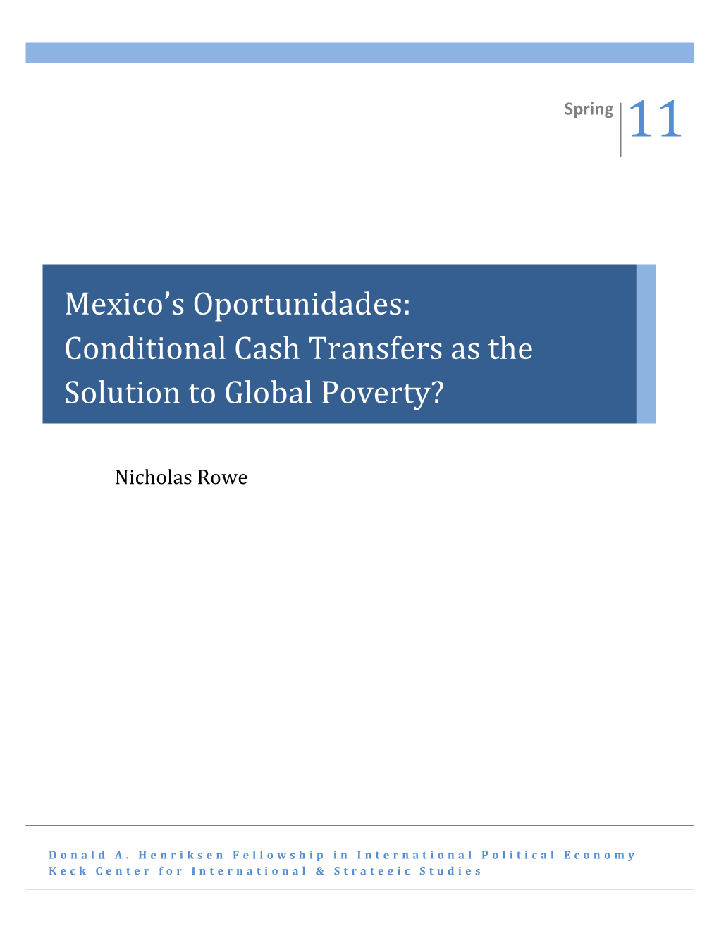 Mexico's Oportunidades: Conditional Cash Transfers As the Solution To