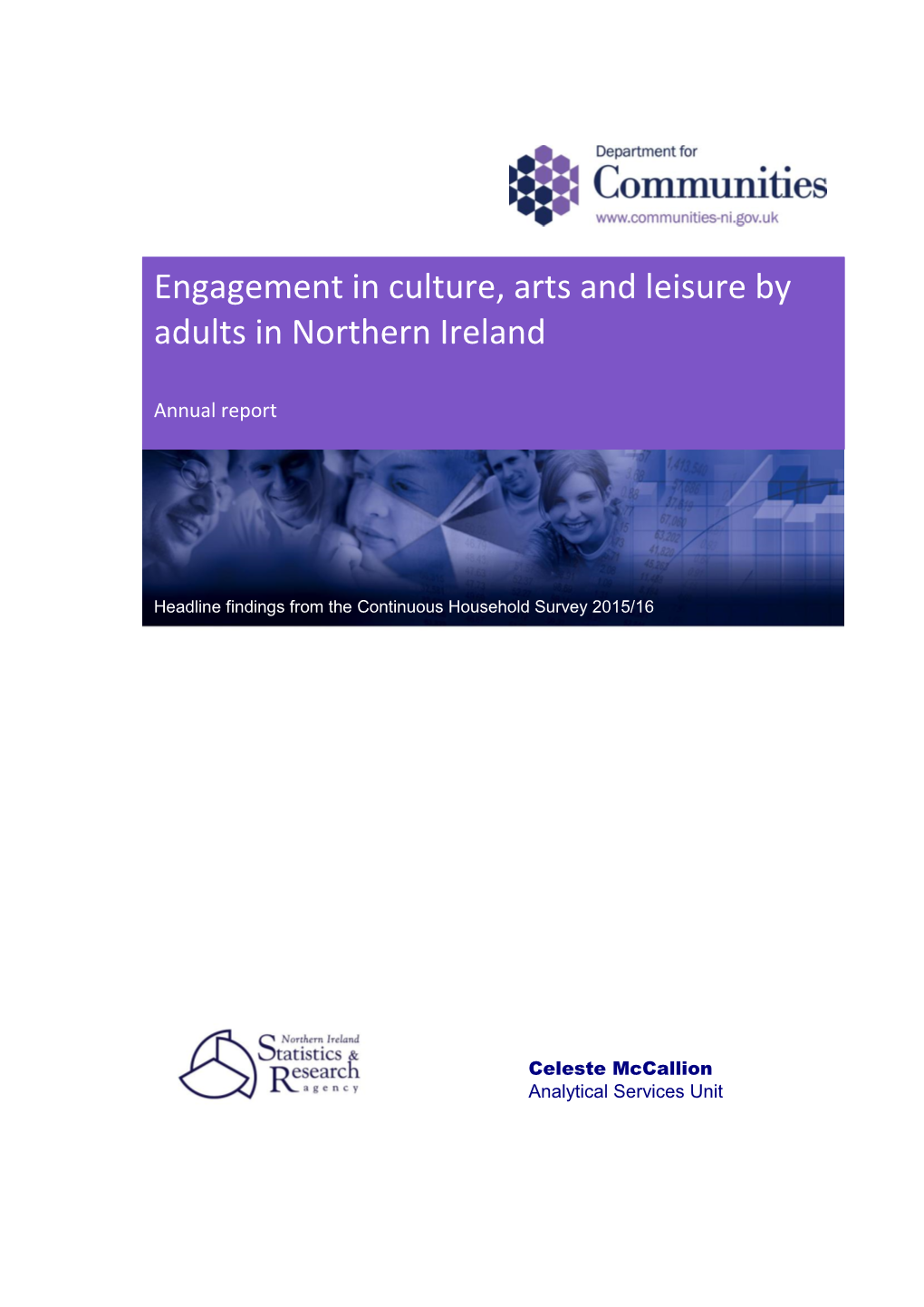 Engagement in Culture, Arts and Leisure by Adults in Northern Ireland