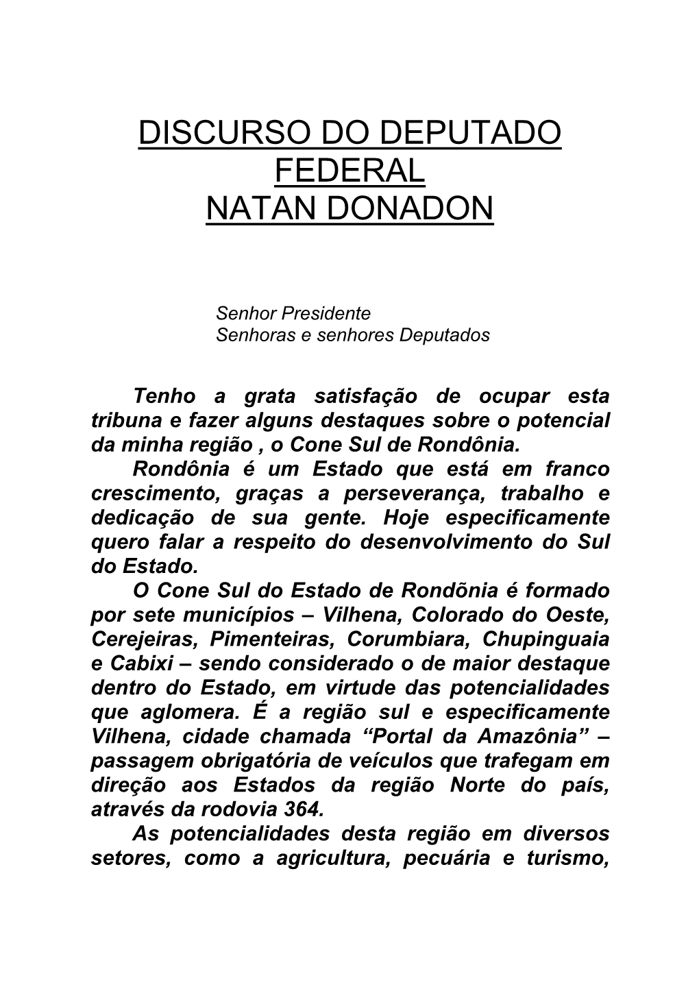 Discurso Do Deputado Federal Natan Donadon