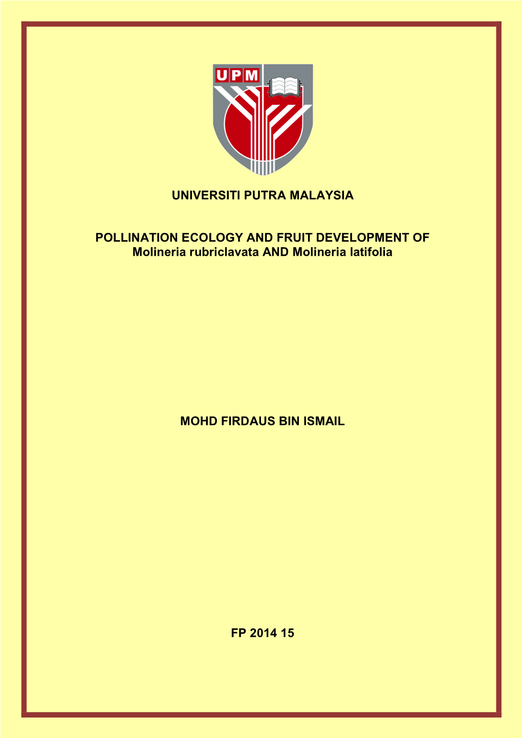 Universiti Putra Malaysia Pollination Ecology And