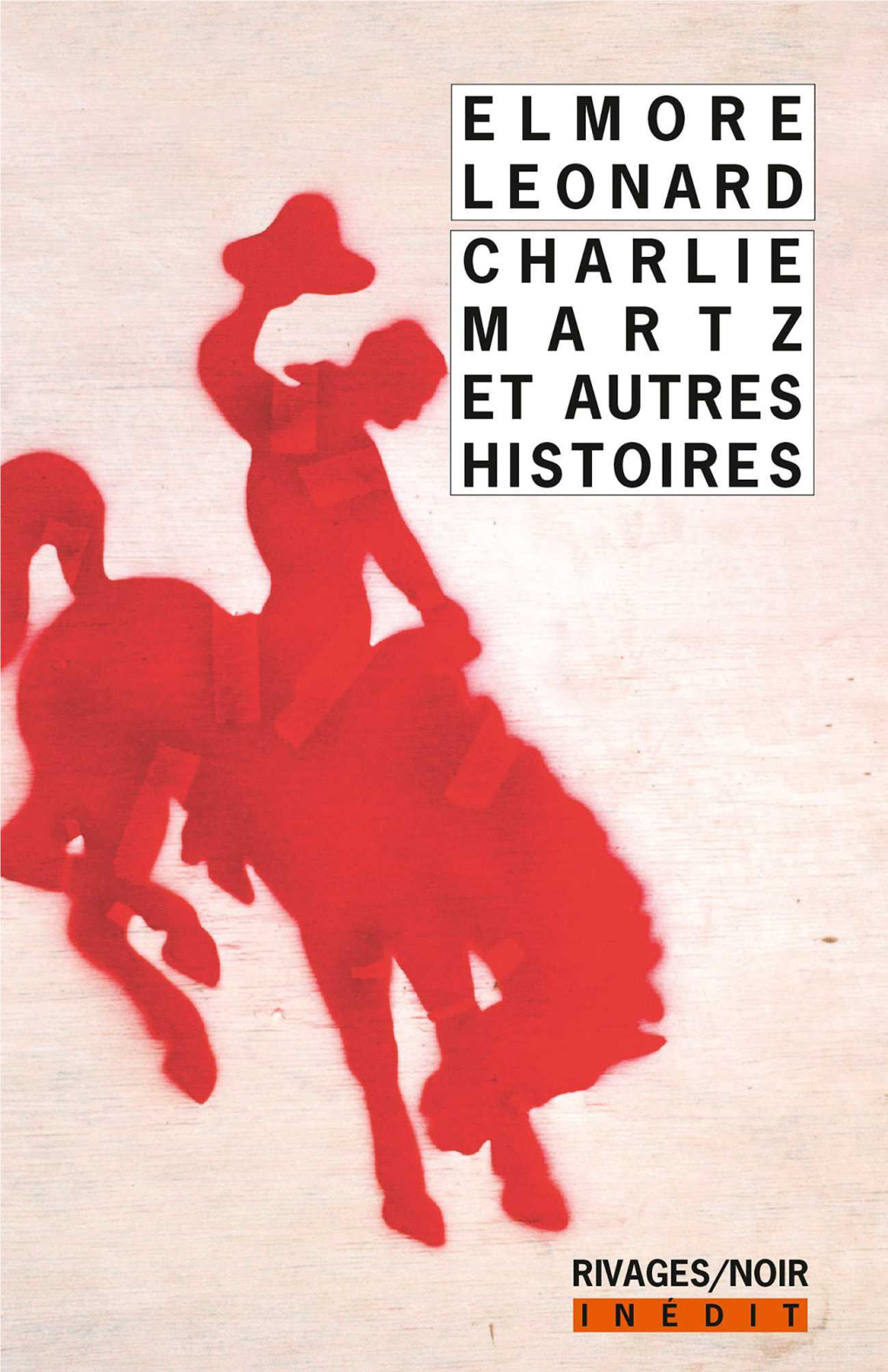 Charlie Martz Et Autres Histoires