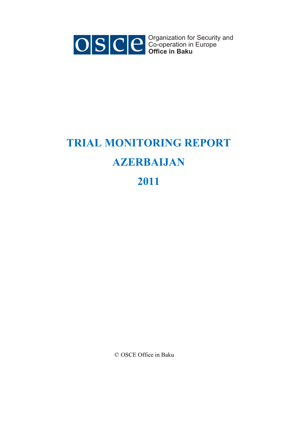 Trial Monitoring Report Azerbaijan 2011