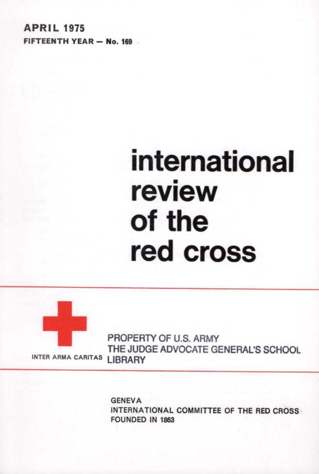 International Review of the Red Cross, April 1975, Fifteenth Year
