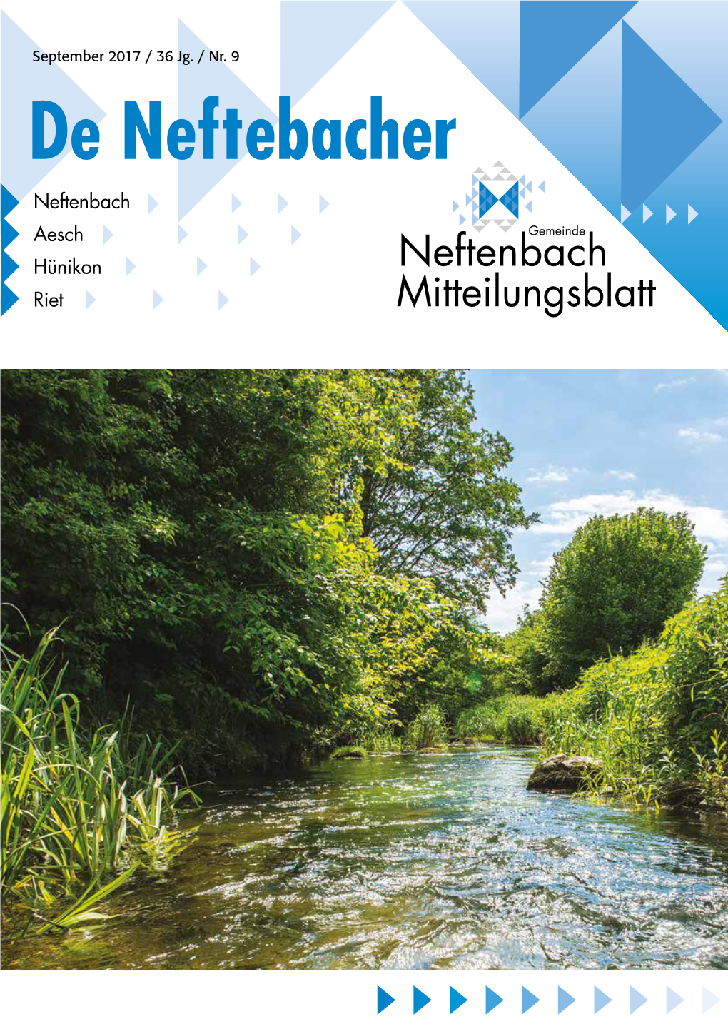 De Neftebacher Neftenbach Aesch Hünikon Neftenbach Riet Mitteilungsblatt LANDI Neftenbach AG Zürichstrasse 44 8413 Neftenbach