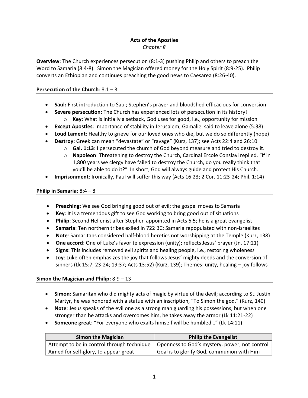 Acts of the Apostles Chapter 8 Overview: the Church Experiences Persecution (8:1-3) Pushing Philip and Others to Preach The