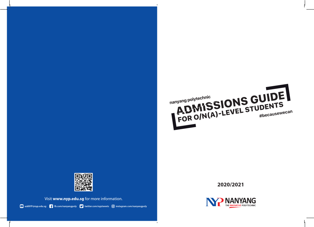 ADMISSIONS GUIDEGUIDE#Becausewecan 2020FOR O/N(A)-LEVEL / 2021 STUDENTS
