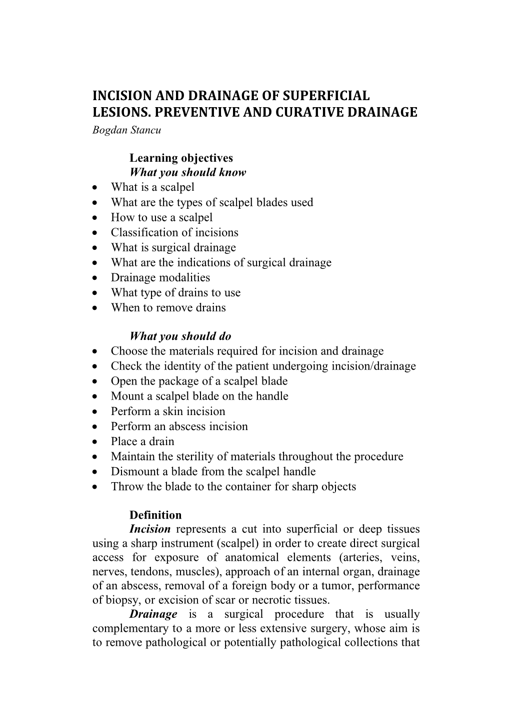 Incision and Drainage of Superficial Lesions