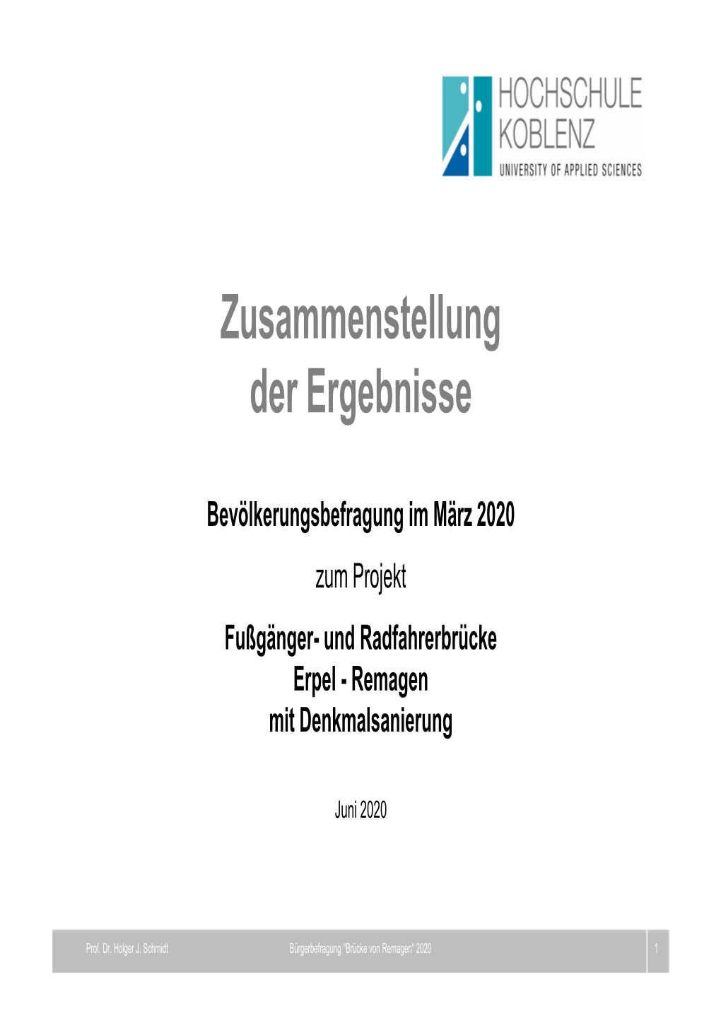 200604-Überblick Ergebnisbericht Online-Befragung Zur Fußgänger- Und Radfahrerbrücke Remagen