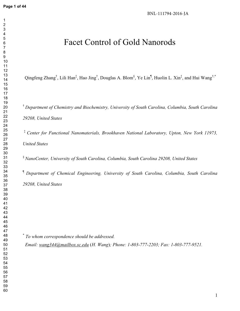 Facet Control of Gold Nanorods 7 8 9 10 11 12 13 † ‡ † § ¶ ‡ †,* 14 Qingfeng Zhang , Lili Han , Hao Jing , Douglas A