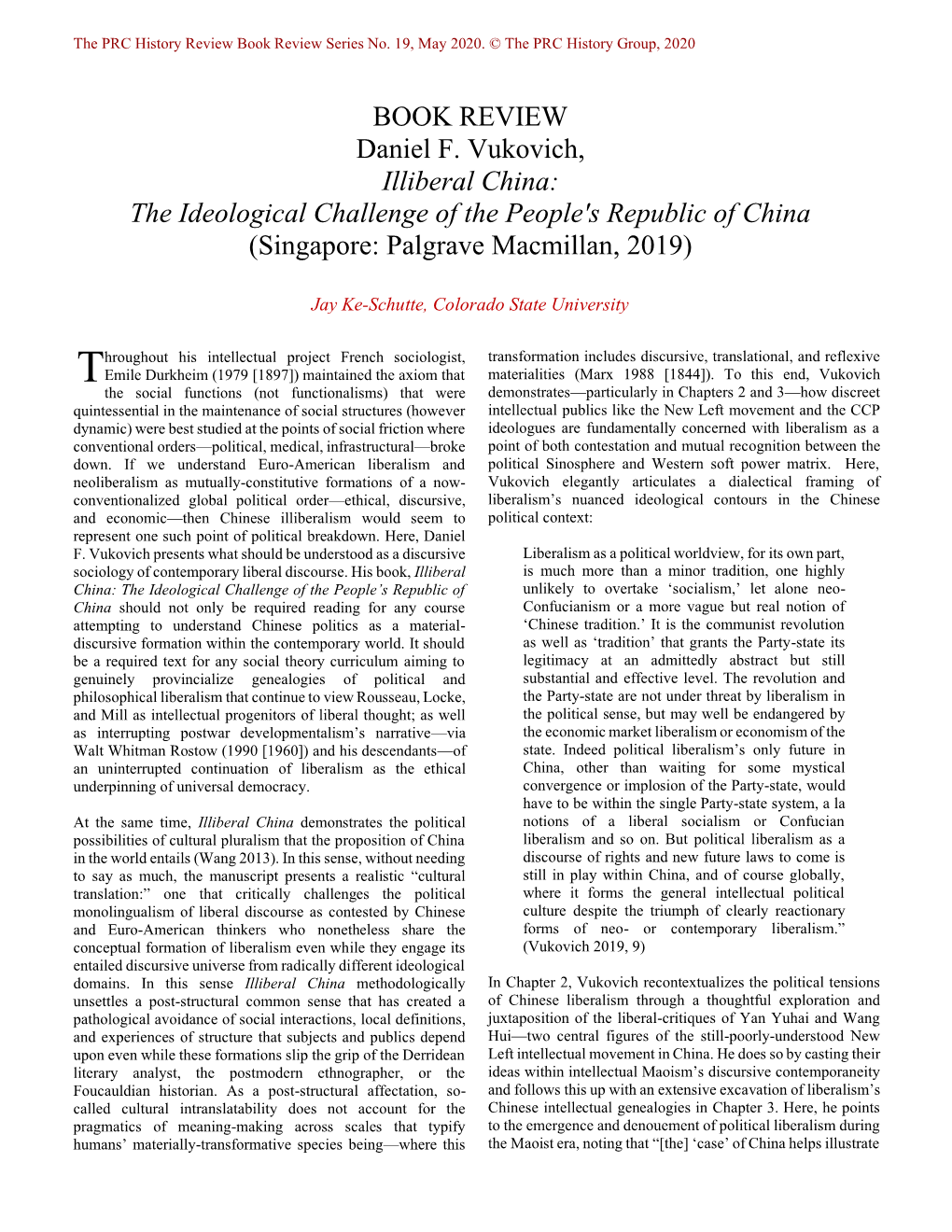 BOOK REVIEW Daniel F. Vukovich, Illiberal China: the Ideological Challenge of the People's Republic of China (Singapore: Palgrave Macmillan, 2019)