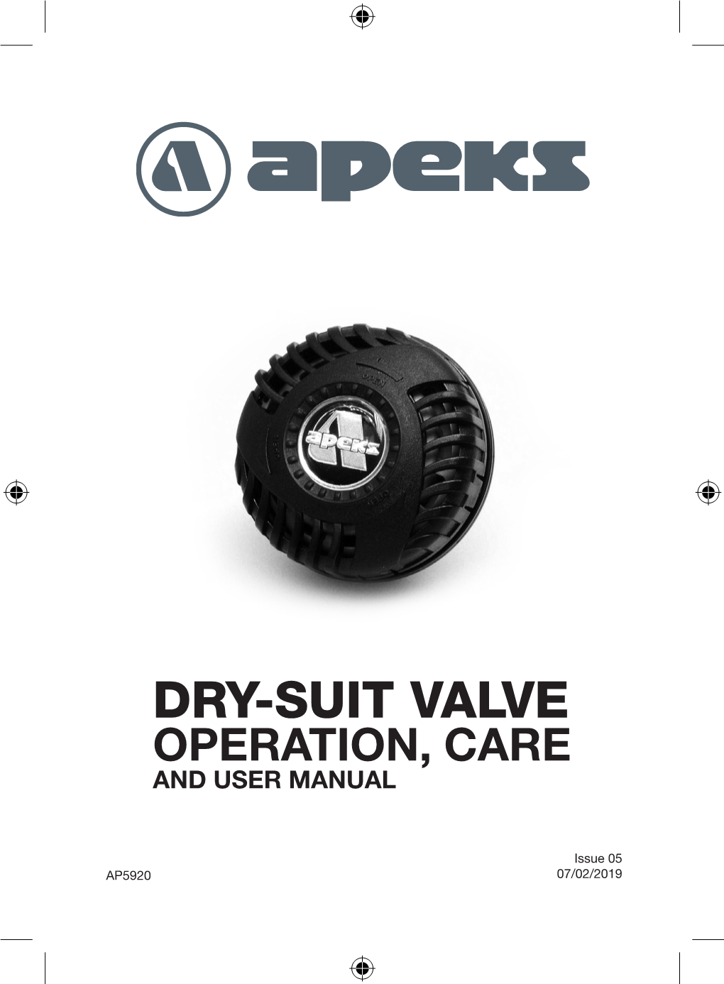 Dry-Suit Valve Operation, Care and User Manual