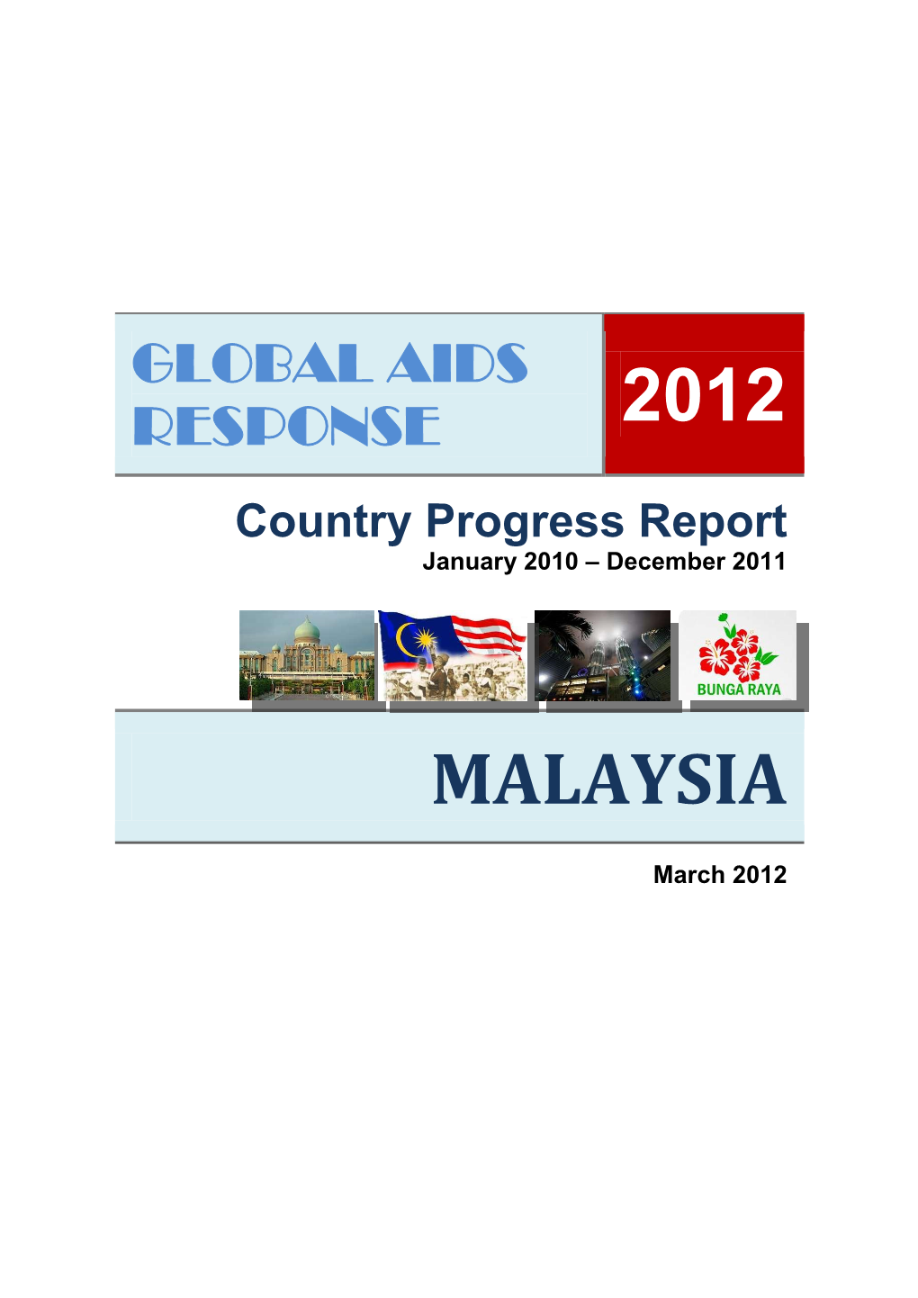 Global Aids Response Progress Report 2012]