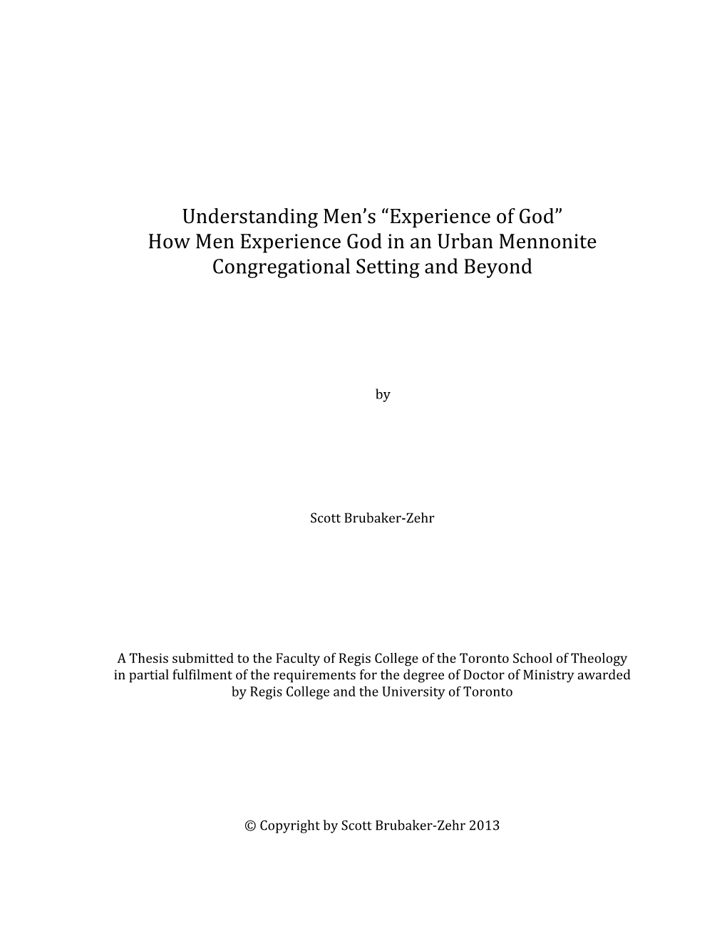 Experience of God” How Men Experience God in an Urban Mennonite Congregational Setting and Beyond