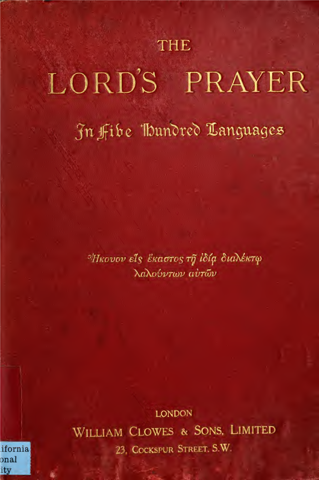 The Lord's Prayer in Five Hundred Languages, Comprising the Leading