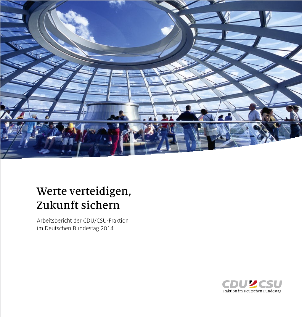 Arbeitsbericht Der CDU/CSU-Bundestagsfraktion 2014 5 Bild Links: Bundeskanzlerin Angela Merkel Spricht Während Einer Fraktions­ Sitzung