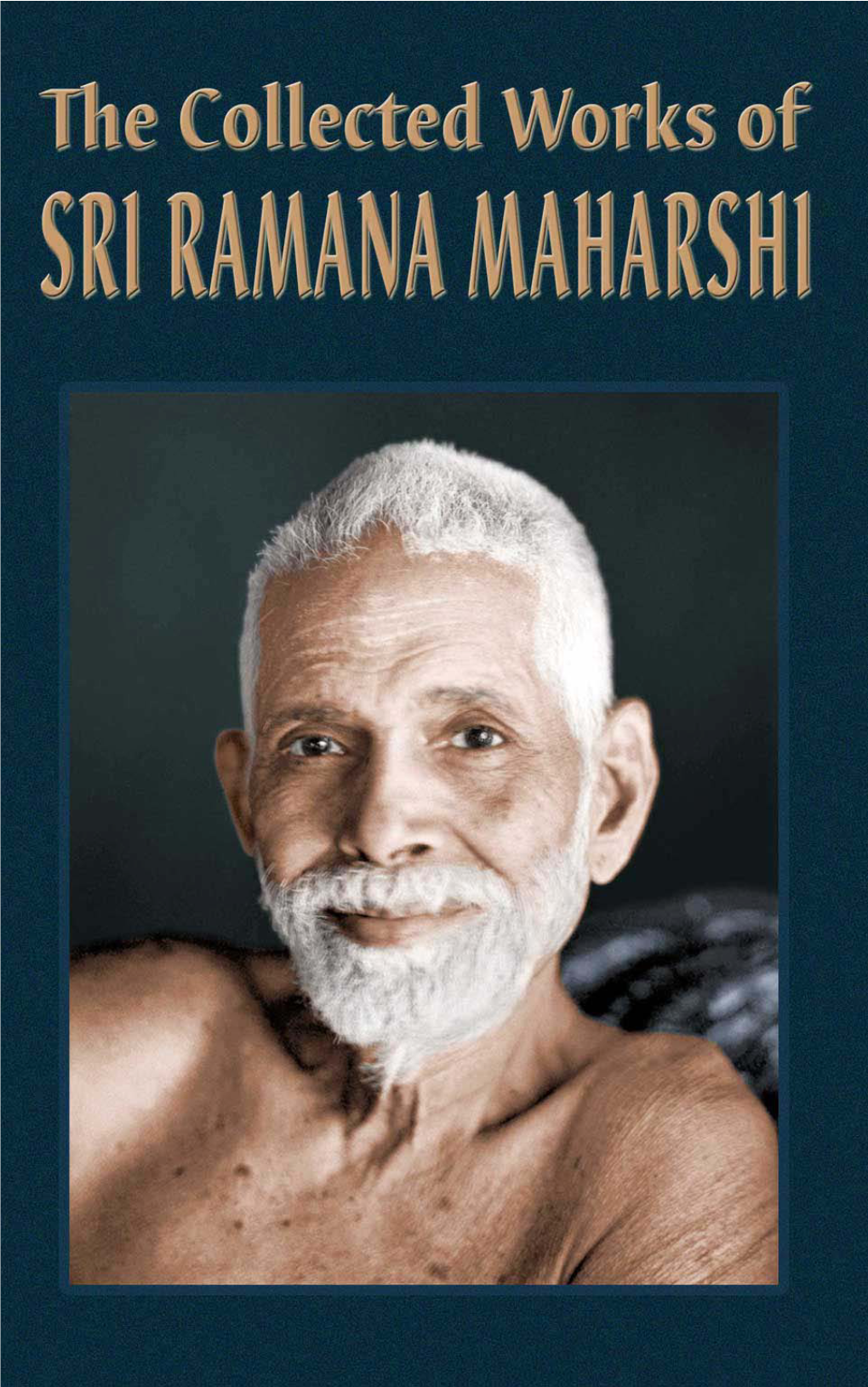 The Collected Works of Ramana Maharshi T