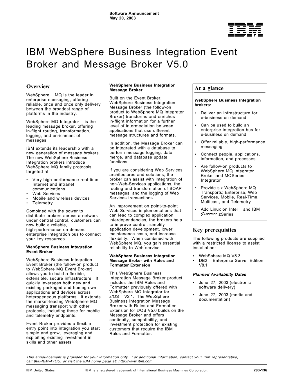 IBM Websphere Business Integration Event Broker and Message Broker V5.0