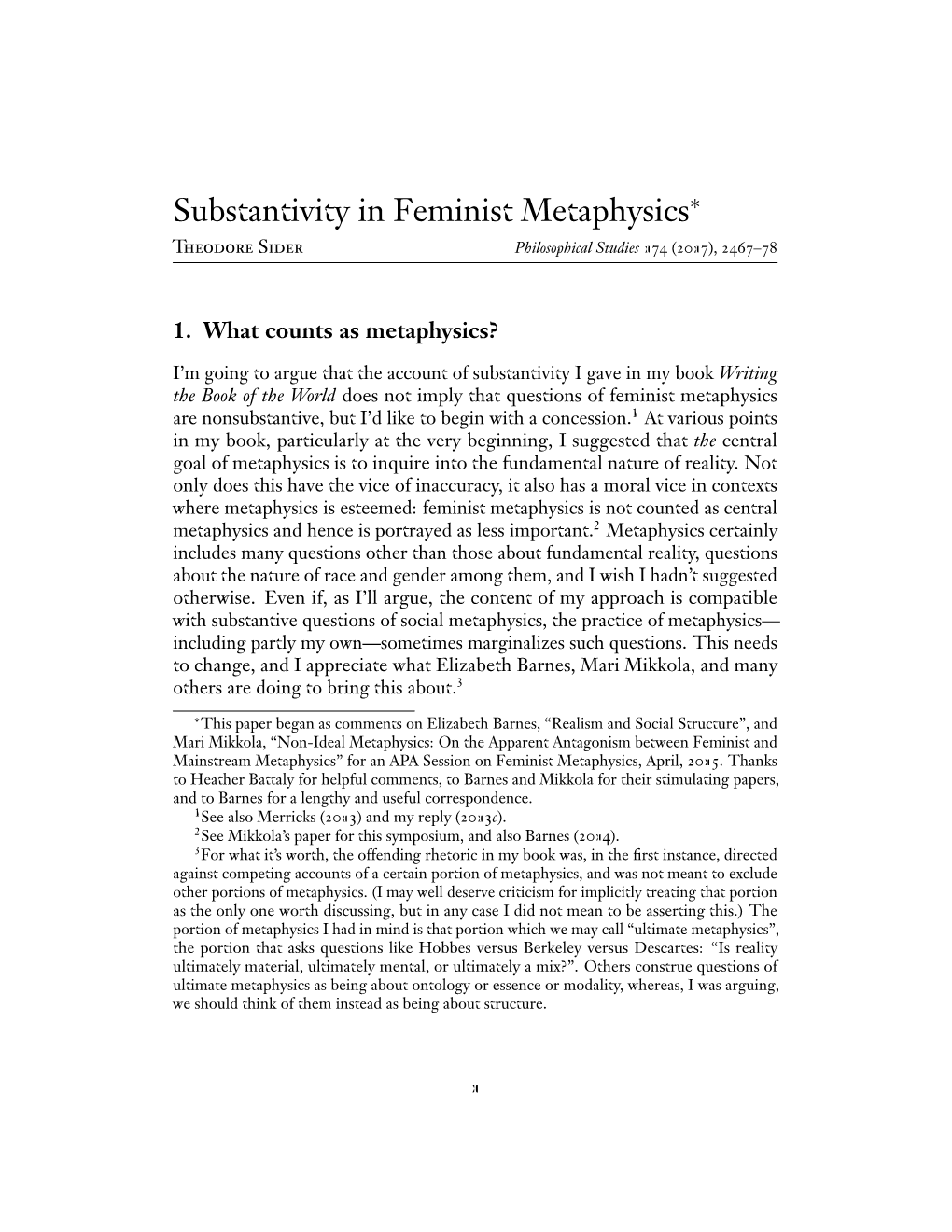 Substantivity in Feminist Metaphysics∗ Theodore Sider Philosophical Studies 174 (2017), 2467–78