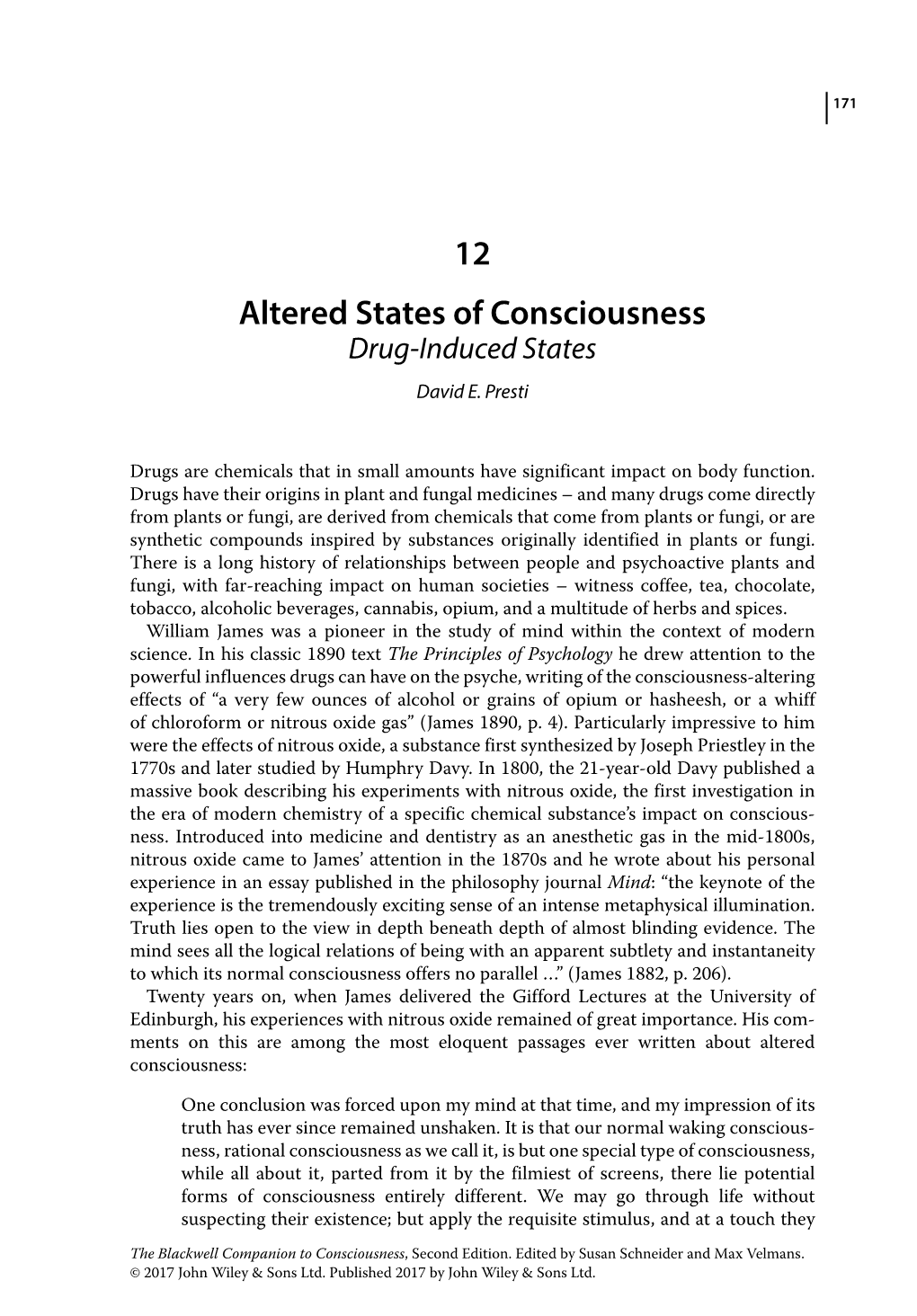 Altered States of Consciousness Drug‐Induced States David E