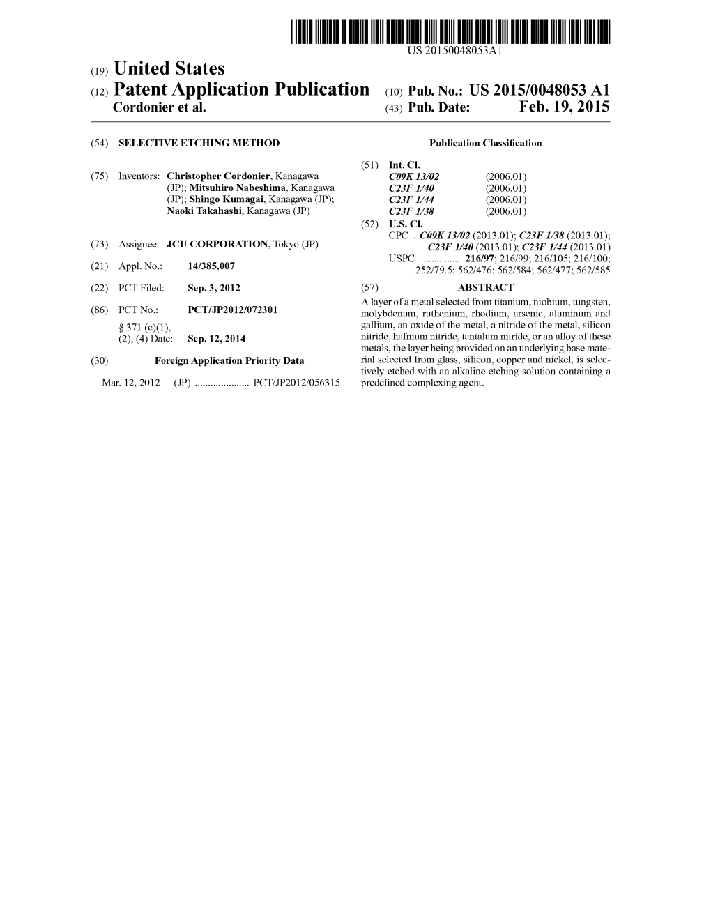 (12) Patent Application Publication (10) Pub. No.: US 2015/0048053 A1 Cordonier Et Al