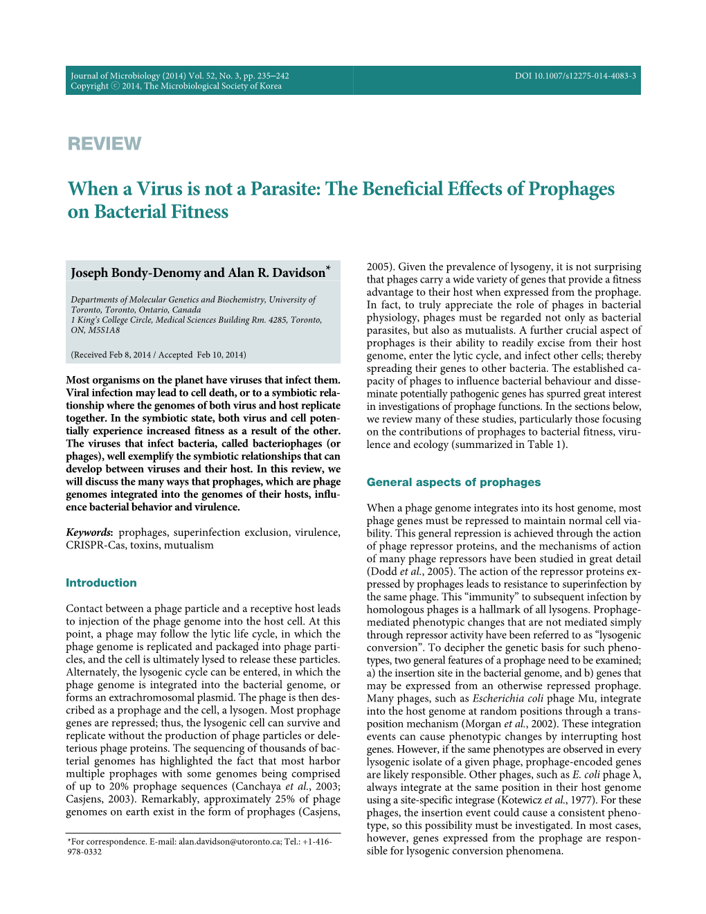 When a Virus Is Not a Parasite: the Beneficial Effects of Prophages on Bacterial Fitness