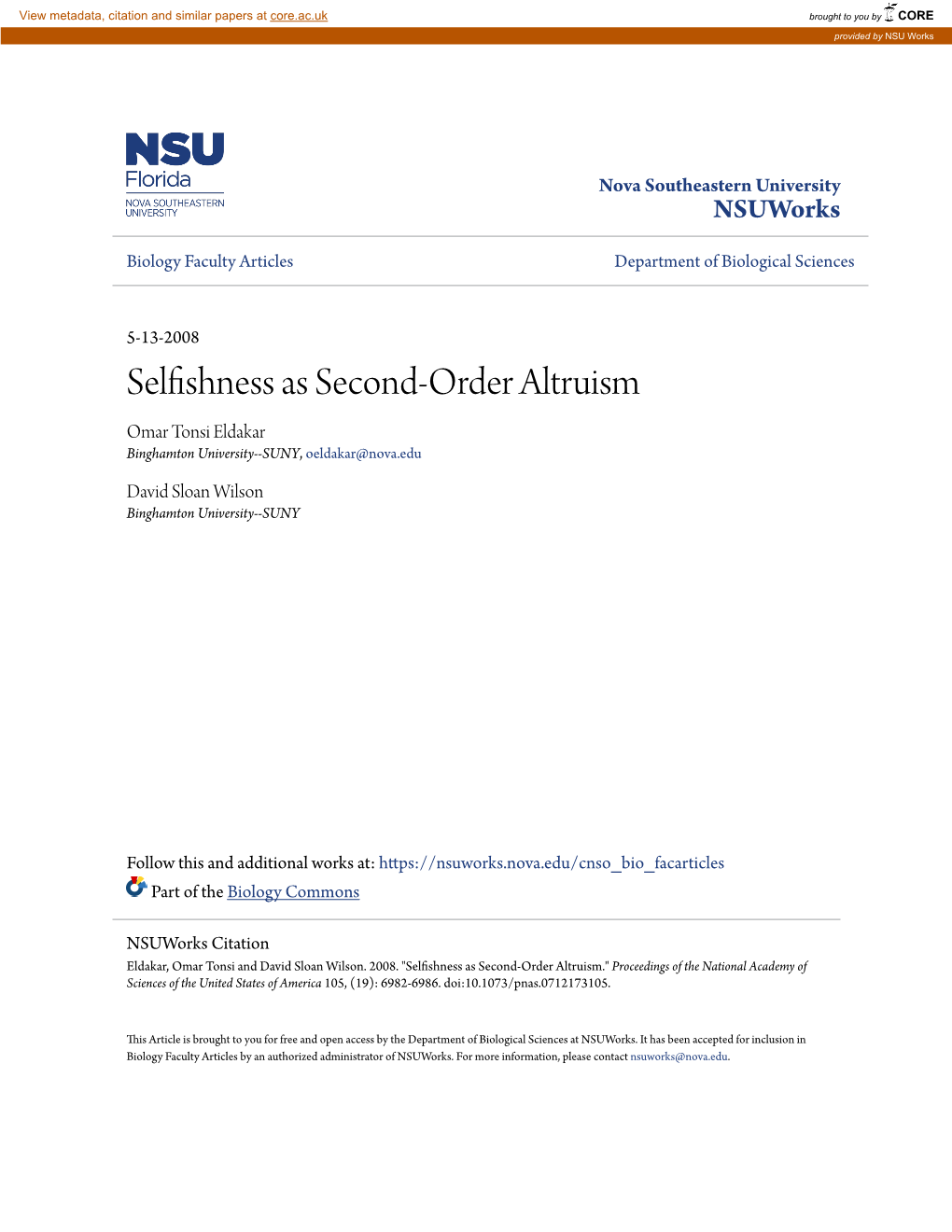 Selfishness As Second-Order Altruism Omar Tonsi Eldakar Binghamton University--SUNY, Oeldakar@Nova.Edu