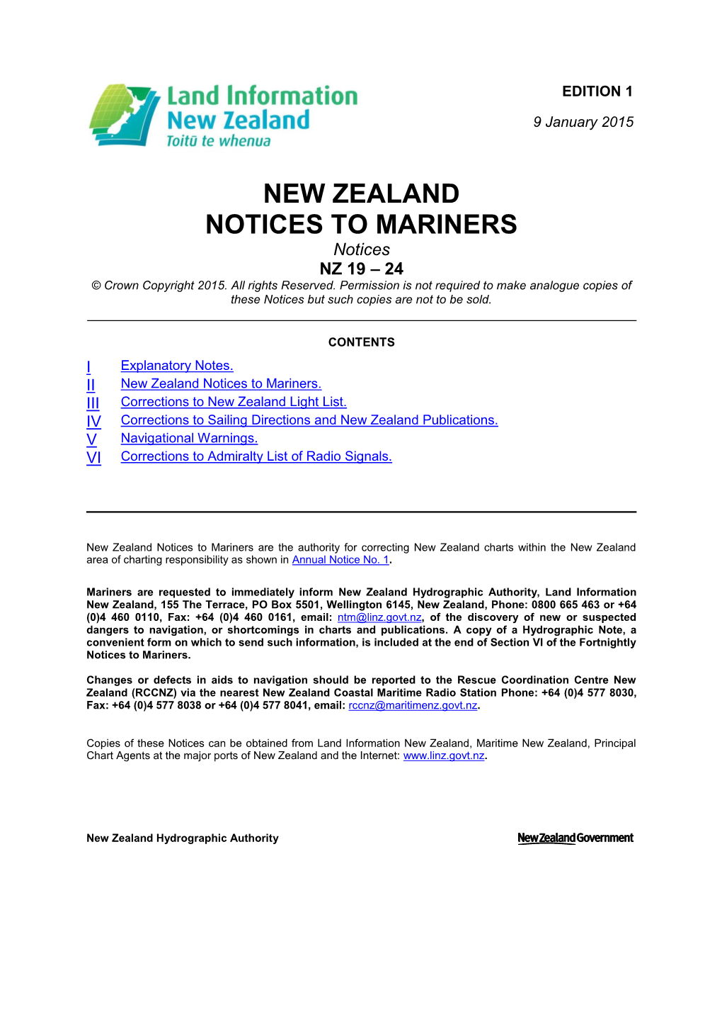 NEW ZEALAND NOTICES to MARINERS Notices NZ 19 – 24 © Crown Copyright 2015