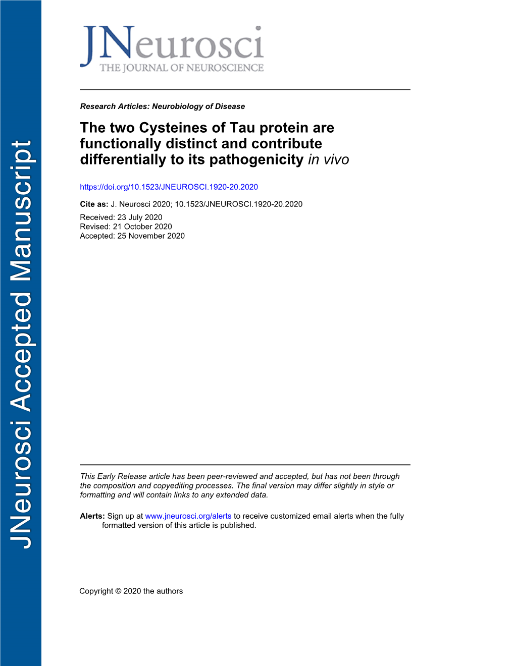 The Two Cysteines of Tau Protein Are Functionally Distinct and Contribute Differentially to Its Pathogenicity in Vivo