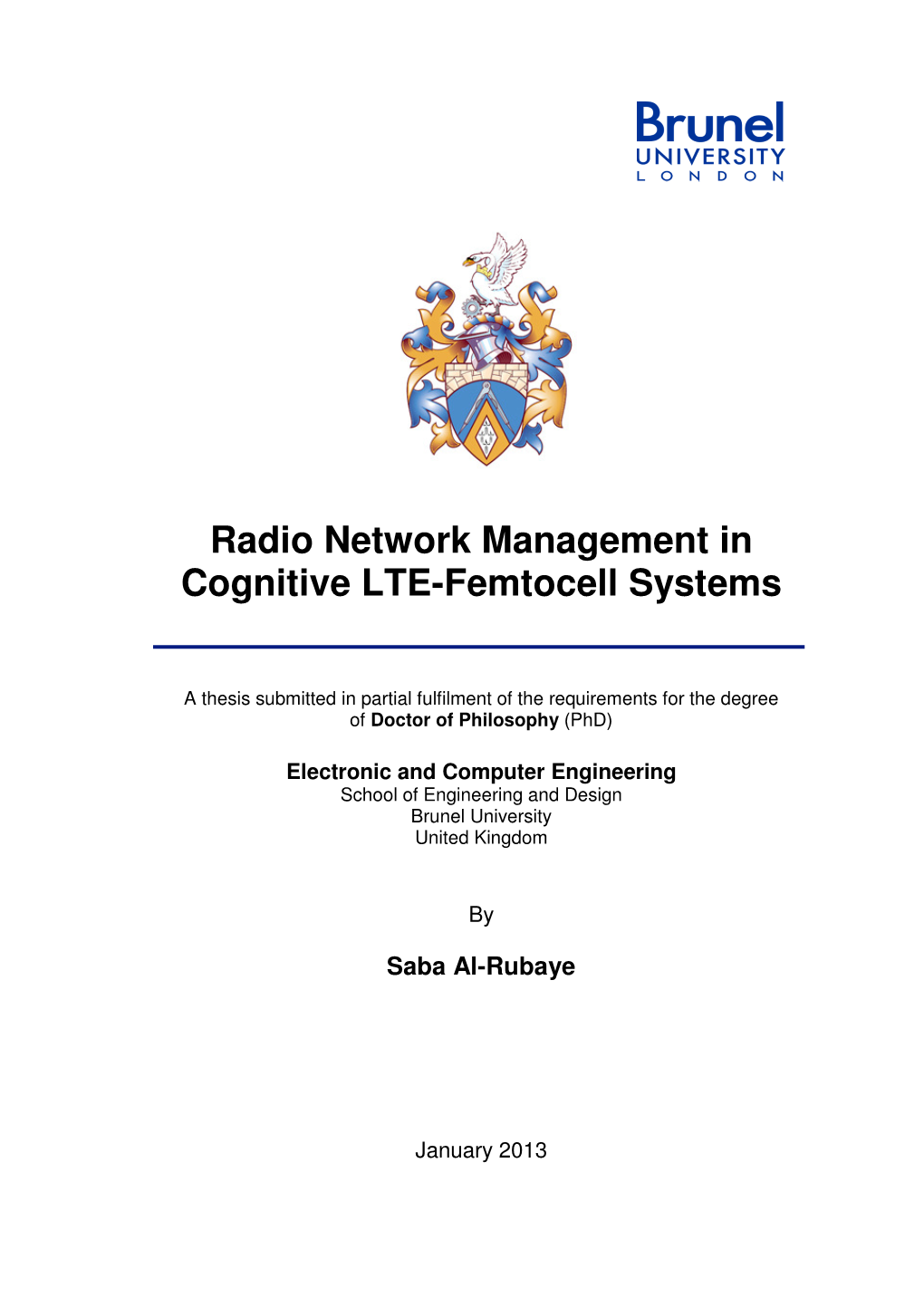 Radio Network Management in Cognitive LTE-Femtocell Systems