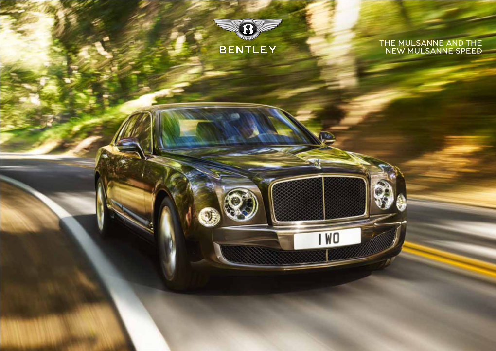 The Mulsanne and the New Mulsanne Speed the Meeting of Minds