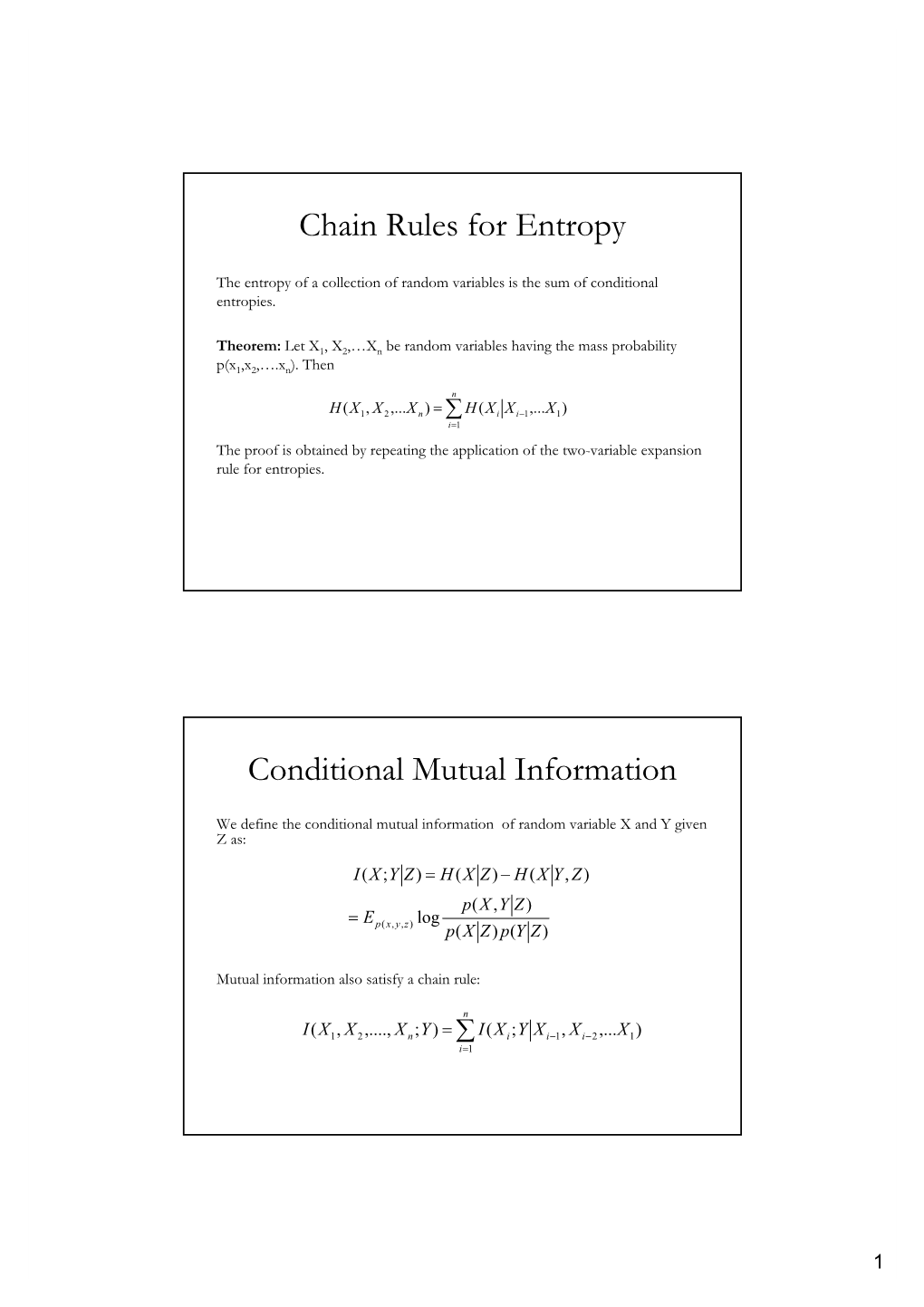 Chain Rules for Entropy Conditional Mutual Information