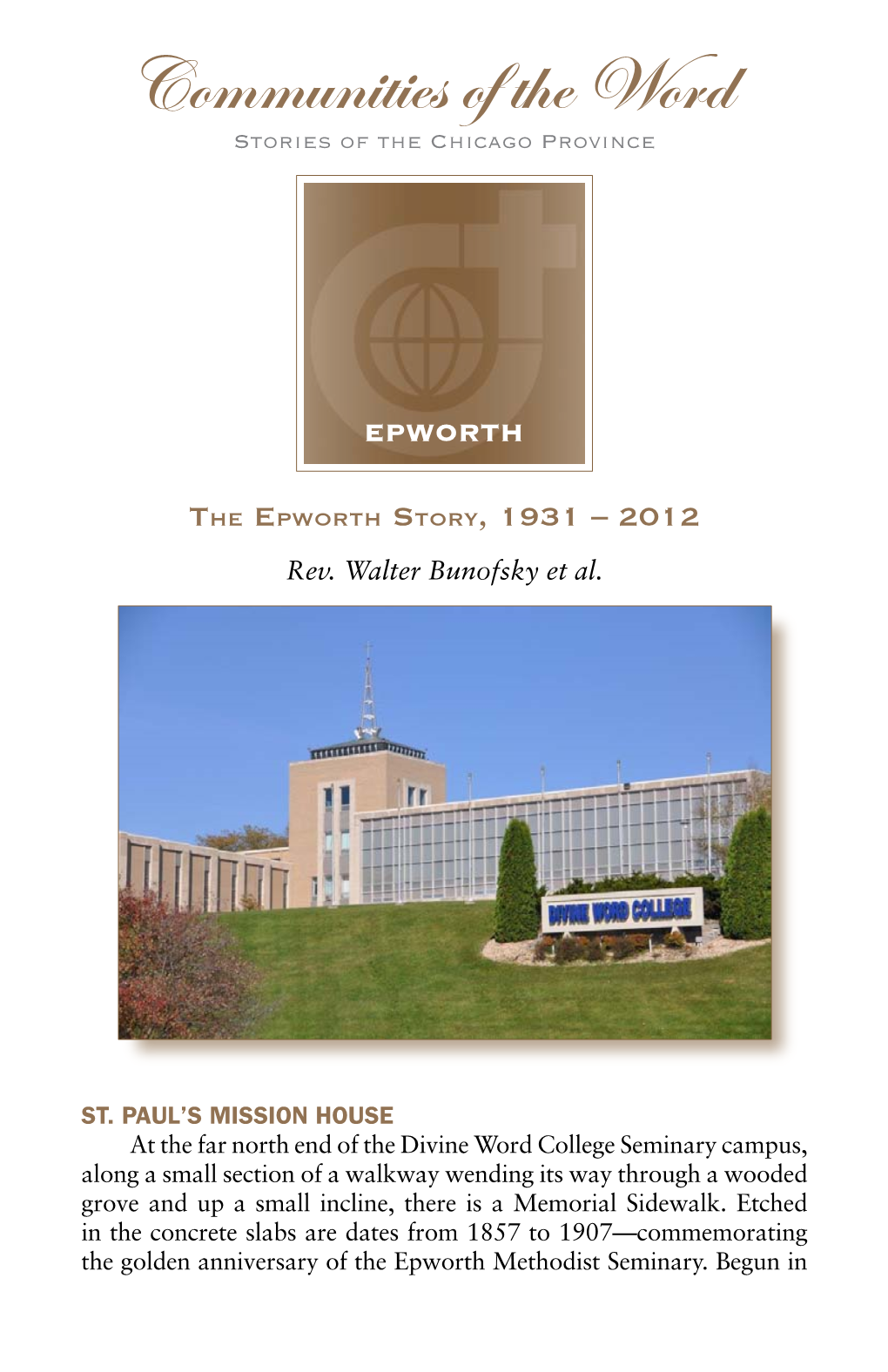 The Epworth Story, 1931 – 2012 Rev