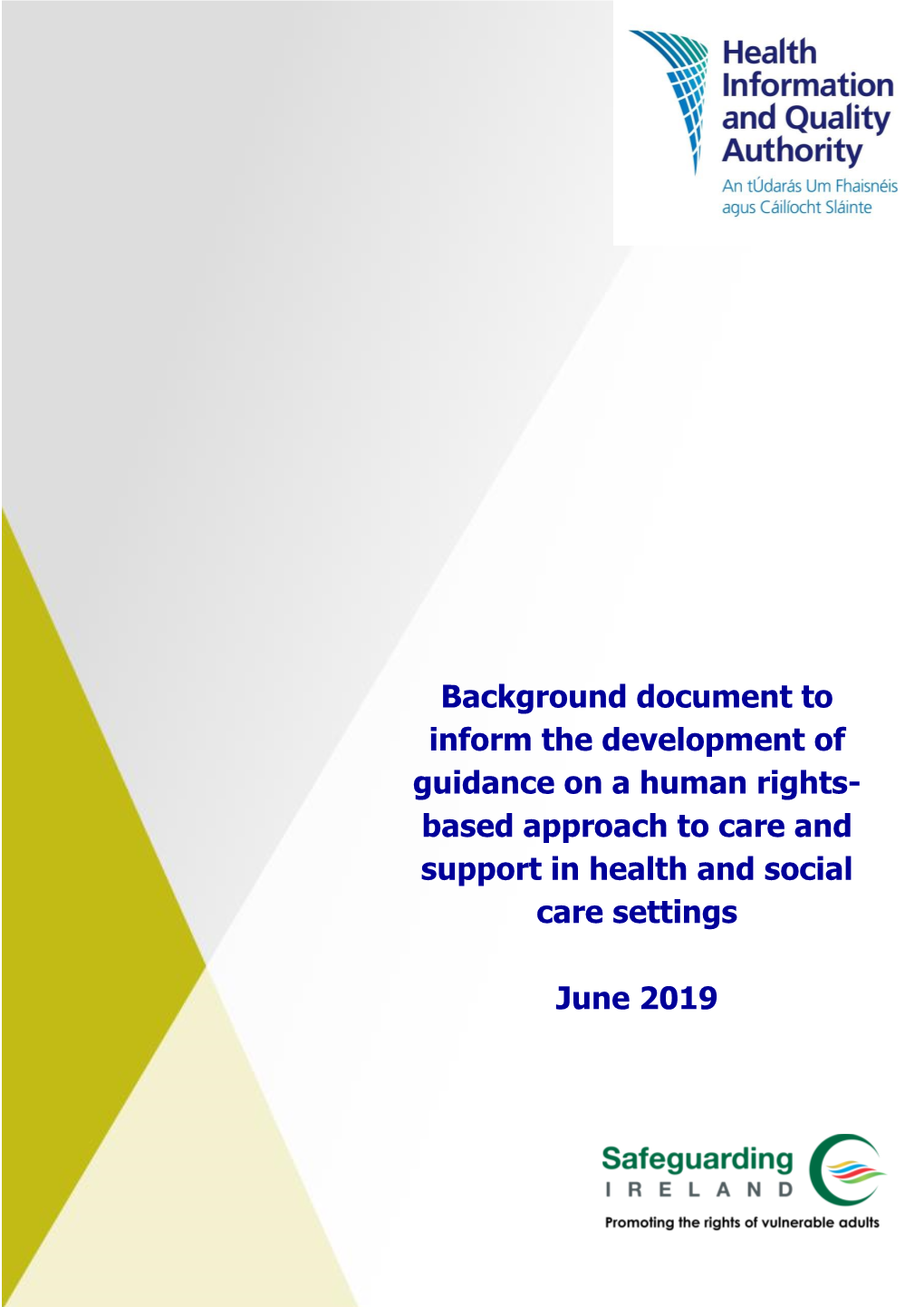 Master Copy Background Document for Rights Based Care Guidance For