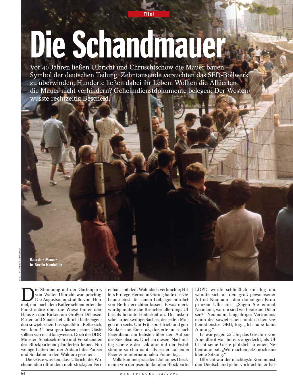Vor 40 Jahren Ließen Ulbricht Und Chruschtschow Die Mauer Bauen – Symbol Der Deutschen Teilung