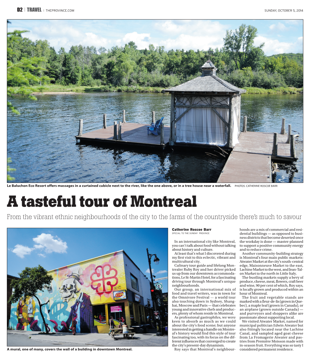 A Tasteful Tour of Montreal from the Vibrant Ethnic Neighbourhoods of the City to the Farms of the Countryside There’S Much to Savour