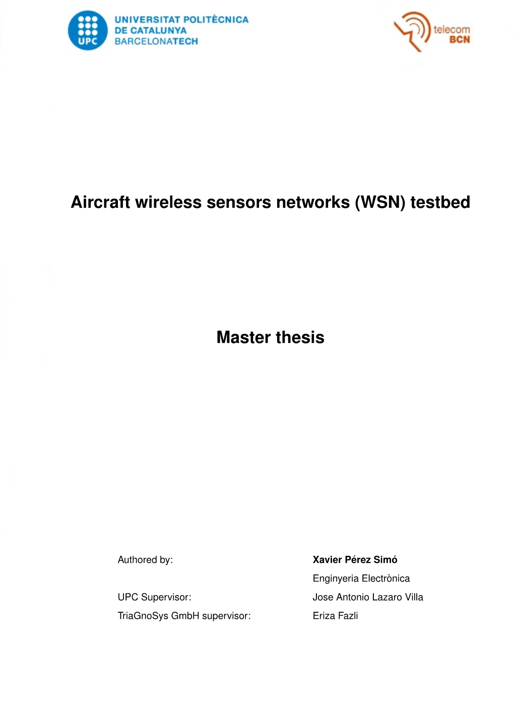 Aircraft Wireless Sensors Networks (WSN) Testbed Master Thesis