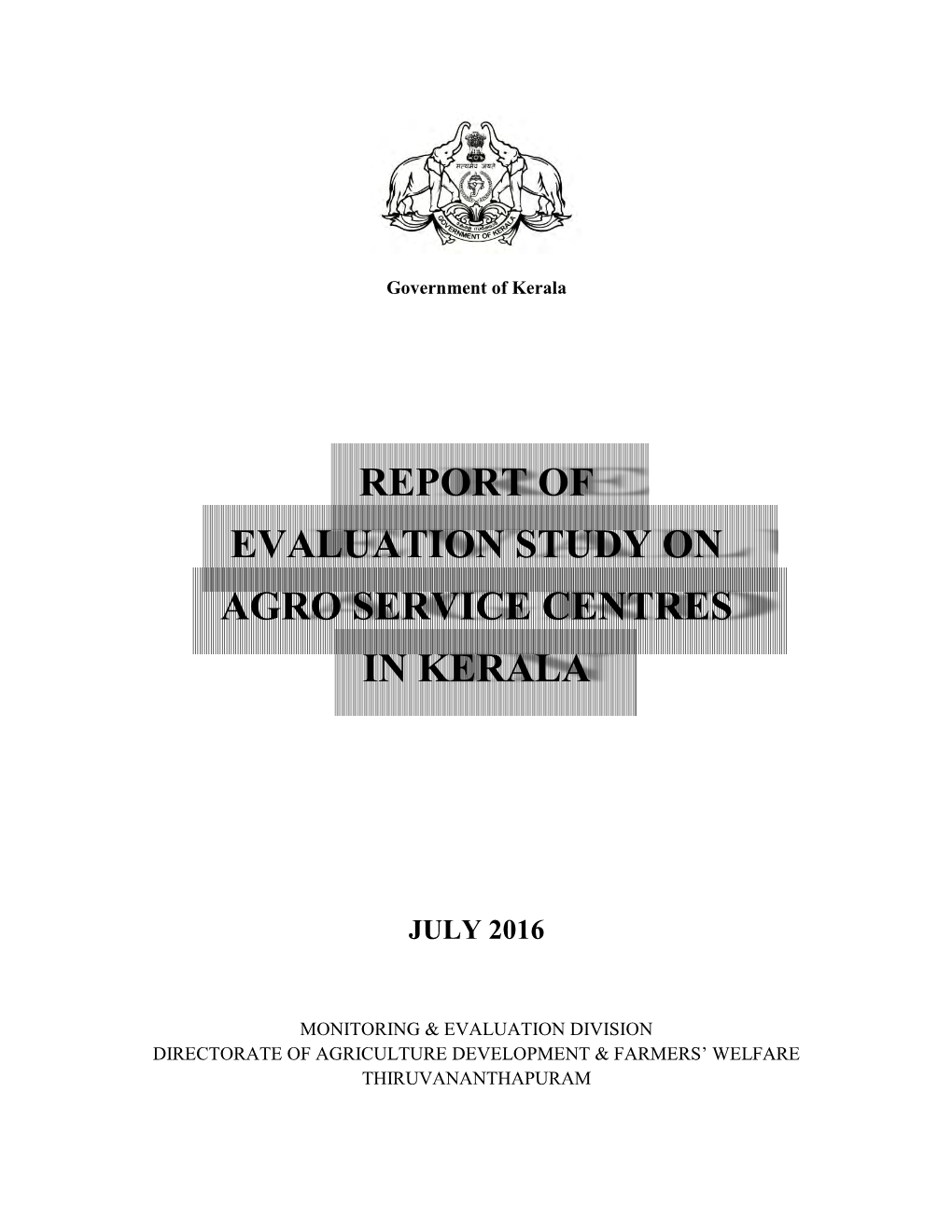 Report of Evaluation Study on Agro Service Centres in Kerala 2016