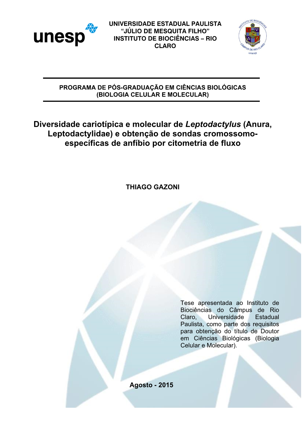 Anura, Leptodactylidae) E Obtenção De Sondas Cromossomo- Específicas De Anfíbio Por Citometria De Fluxo