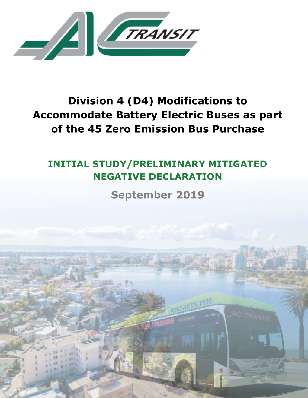 Division 4 (D4) Modifications to Accommodate Battery Electric Buses As Part of the 45 Zero Emission Bus Purchase