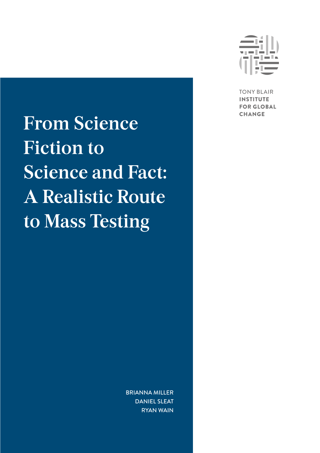 A Realistic Route to Mass Testing | Institute for Global Change