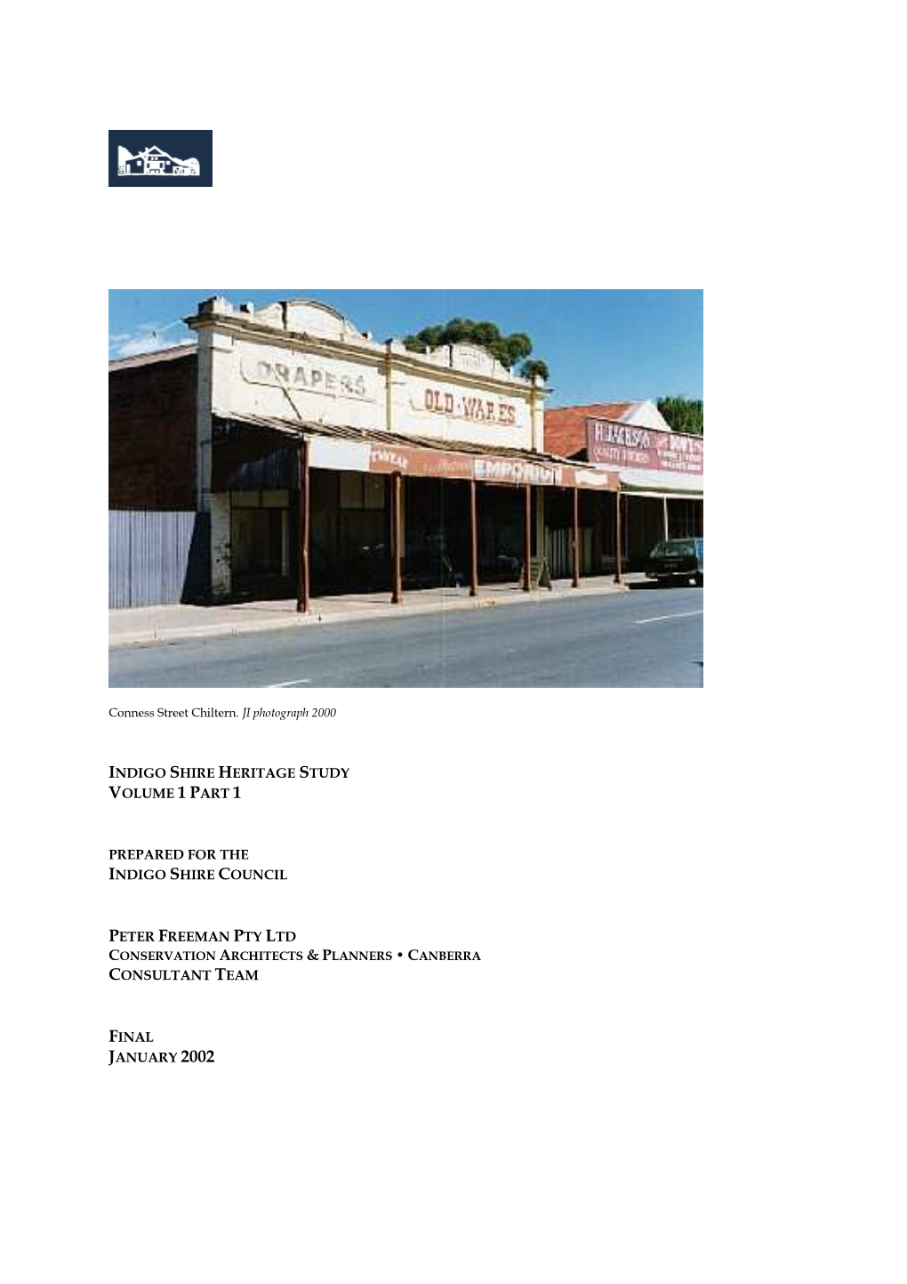 Indigo Shire Heritage Study Volume 1 Part 1