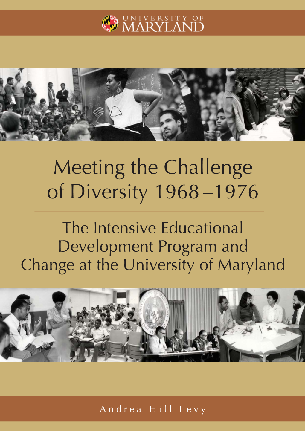 Meeting the Challenge of Diversity 1968–1976