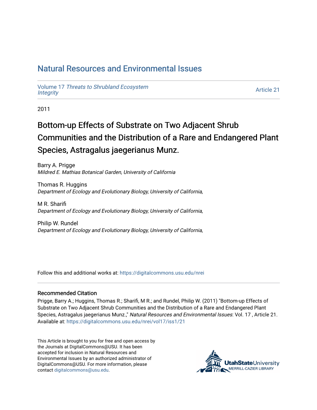 Bottom-Up Effects of Substrate on Two Adjacent Shrub Communities and the Distribution of a Rare and Endangered Plant Species, Astragalus Jaegerianus Munz