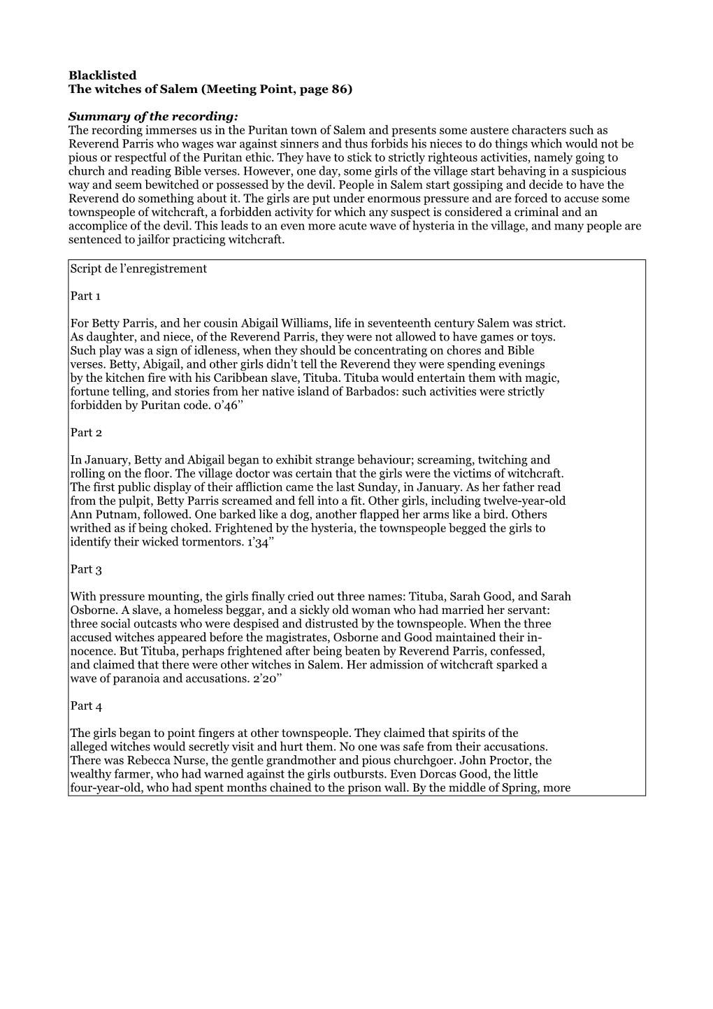 Blacklisted the Witches of Salem (Meeting Point, Page 86) Summary of the Recording: the Recording Immerses Us in the Puritan