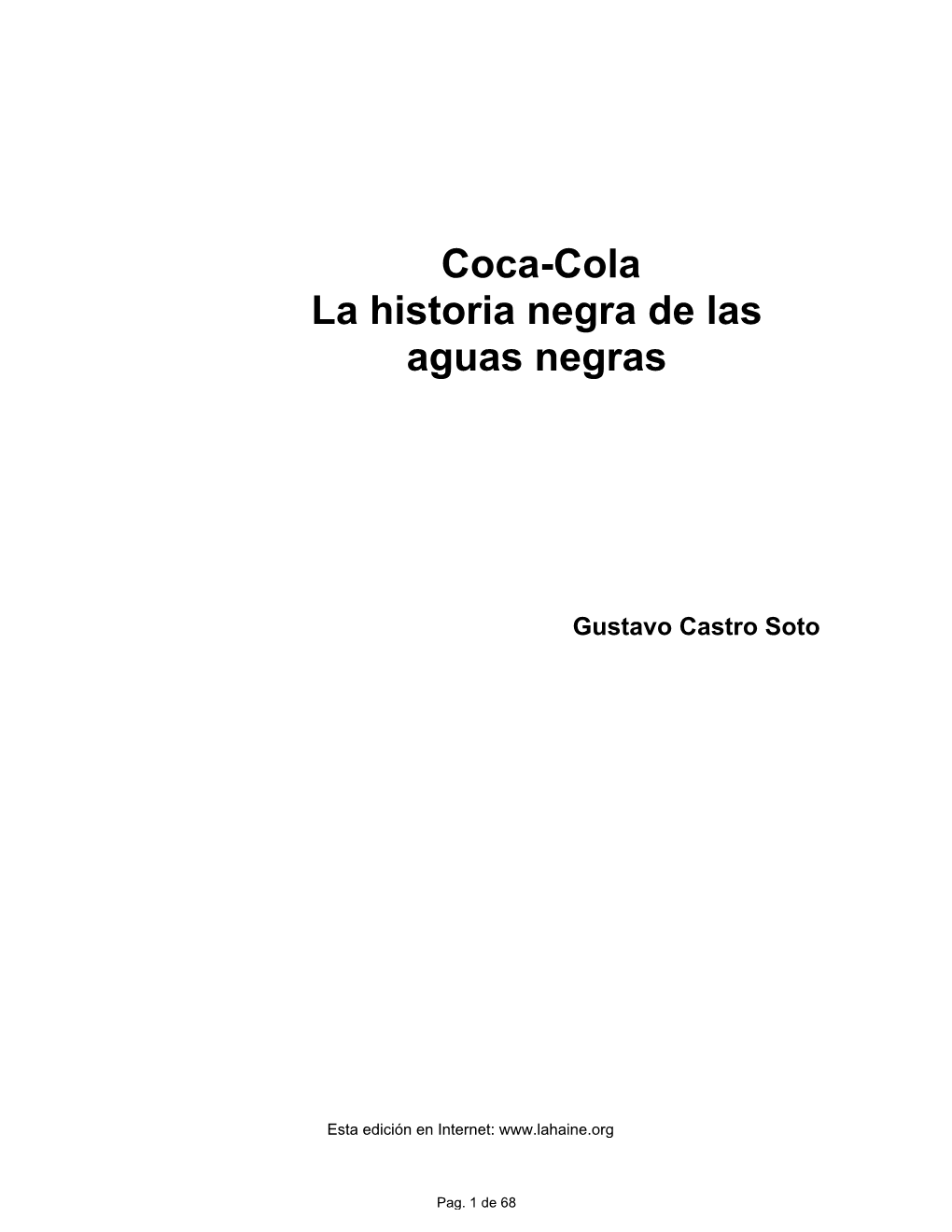 Coca-Cola La Historia Negra De Las Aguas Negras