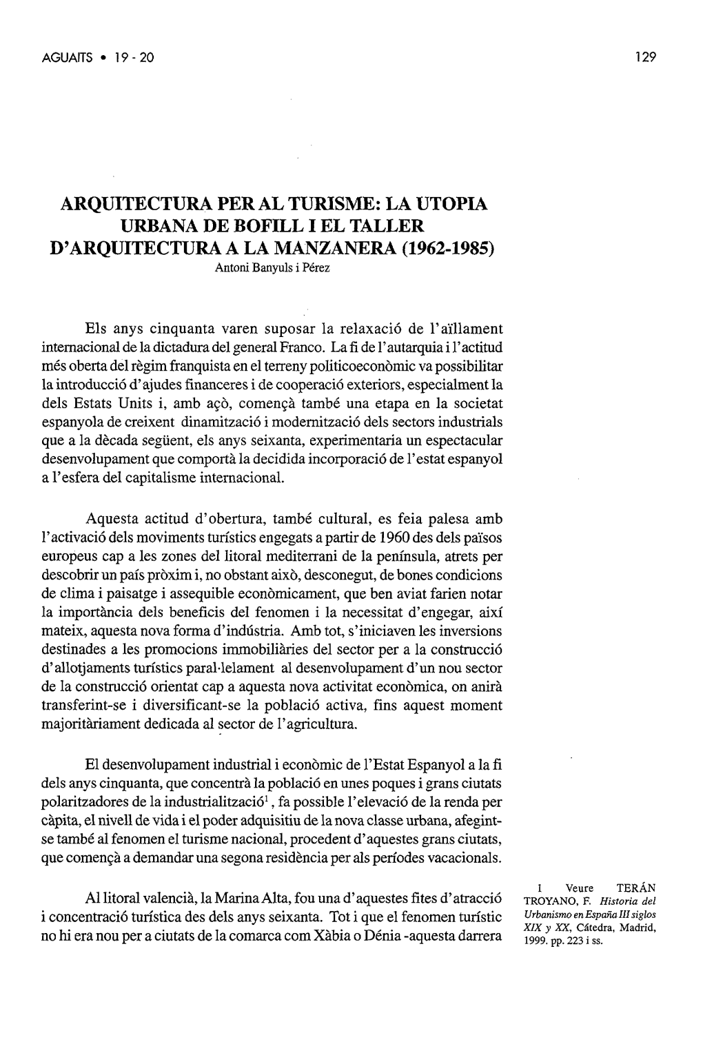 Publicació De Premsa La Utopia Urbana De Bofill I El Taller D'arquitectura A