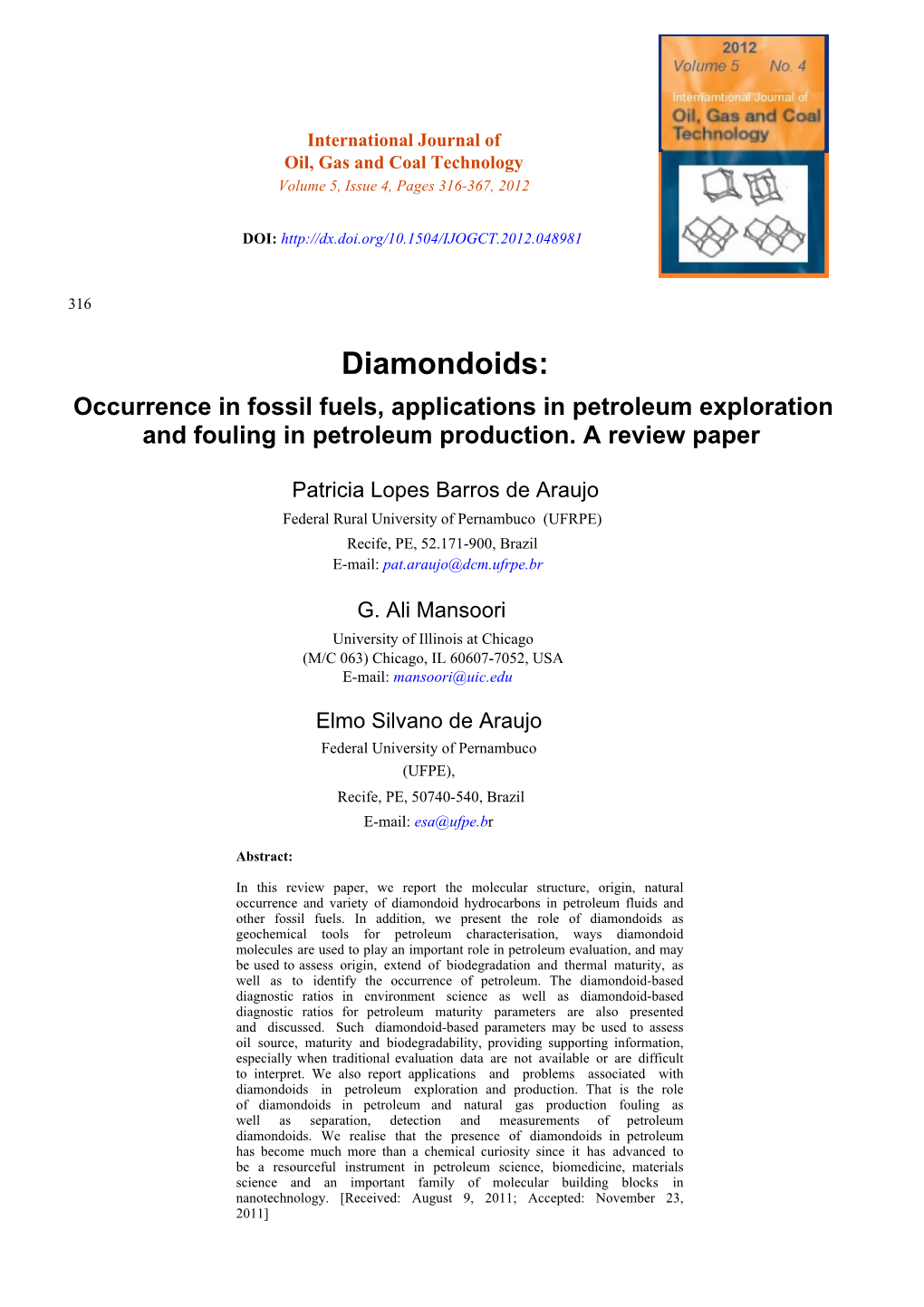 Diamondoids: Occurrence in Fossil Fuels, Applications in Petroleum Exploration and Fouling in Petroleum Production